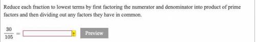 Reduce each fraction to lowest terms by first factoring the numerator and denominator into product o