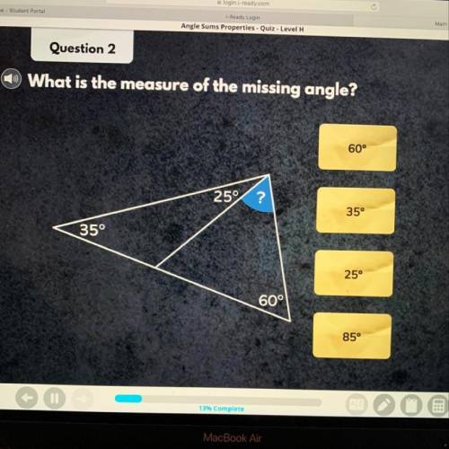 HURRY PLEASE HELP What is the measure of the missing angle? 60 35 25 85