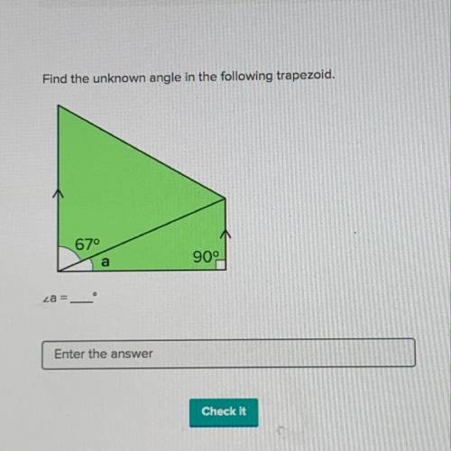What’s the unknown angle in the trapezoid?