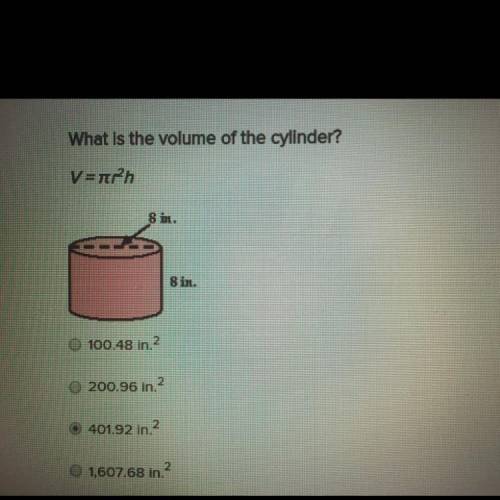 What is the volume of the cylinder  V=PI•R^2•H 100.48 in^2 200.96 in^2 401.92 in^2 1,607.68 in^2