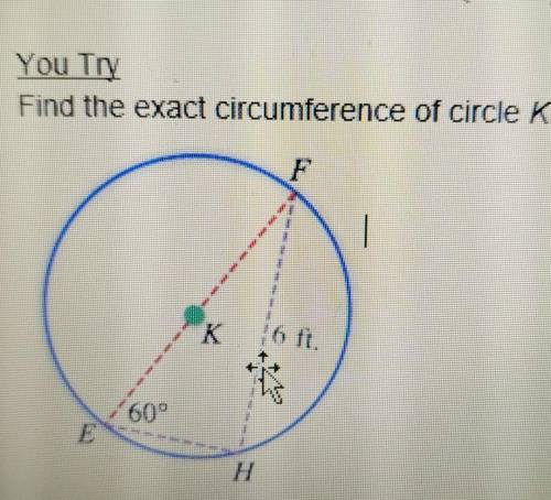 You TryFind the exact circumference of circle K.I don't really understand it as my teacher only sent