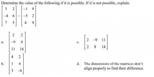 Determine the value of the following if it is possible. If it is not possible, explain.