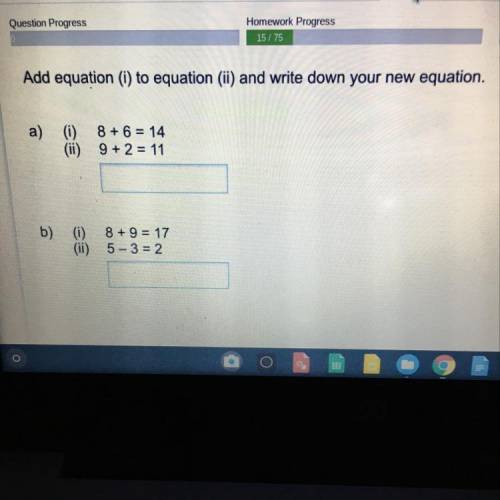Add equation (l) to equation (ii) and write down your new equation. PLEASE HELP!! THANK YOU