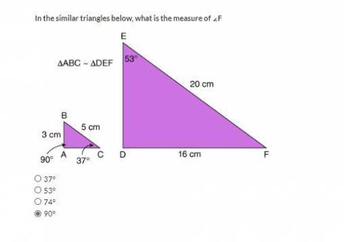 In the similar triangles below, what is the measure of ∠F 37° 53° 74° 90°