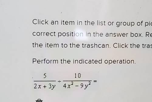 I need help perform the indicated operation