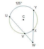 Circle C is shown. Secants U W and Y W intersect at point W outside of the circle. Secant U W inters