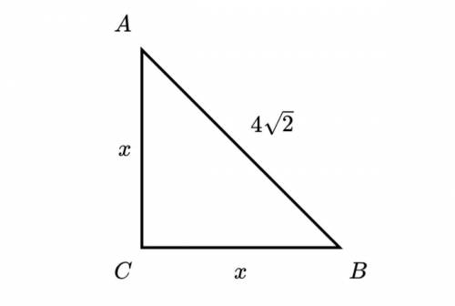 In the triangle shown, AC=BC and AB=4√2 how long are each of the legs Is the answer 4? Or am I doing