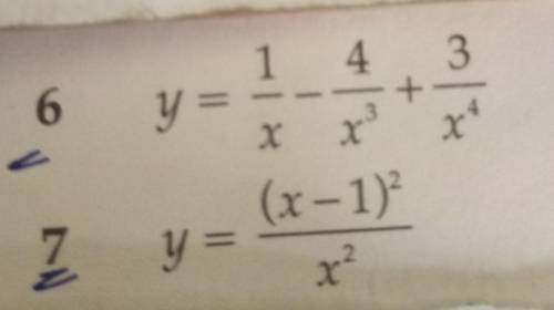 Differentiate with respect to x the following function y=1/x-4/x^3+3/x^4and y=(x-1)^2 _____ x^2