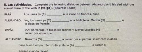 This is from Spanish 1 (in college) PLEASE HELP me with this homework.