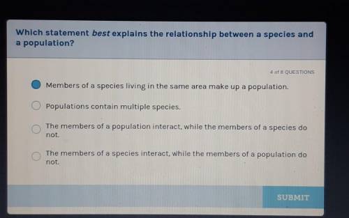 Which statement best explains the relationship between a species anda population?