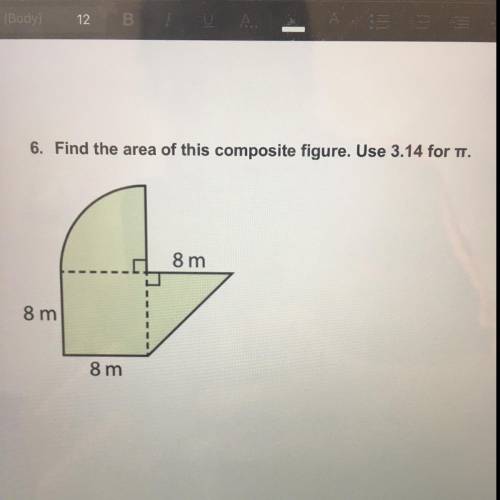 Find the area of this composite figure use 3.14 for pi