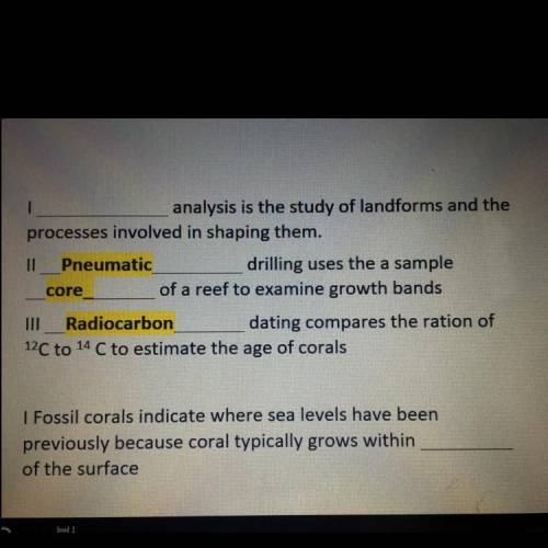 ____ analysis is the study of landforms and the processes involved in shaping them