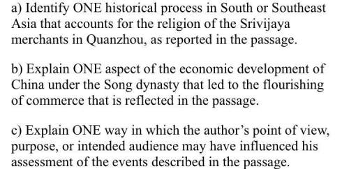 It is a AP World History SAQ question, includes a passage, please help me!