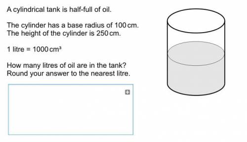 A cylindrical tank is half-full of oil. The cylinder has a base radius of 100cm. The height of the c