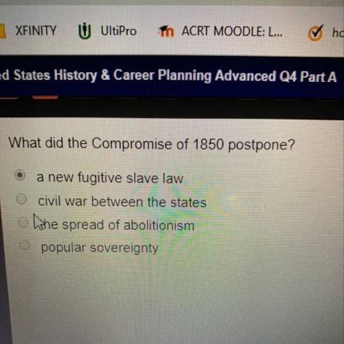 What did the compromise of 1850 postpone