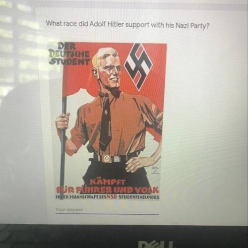What race did Adolf Hitler support with his Nazi party