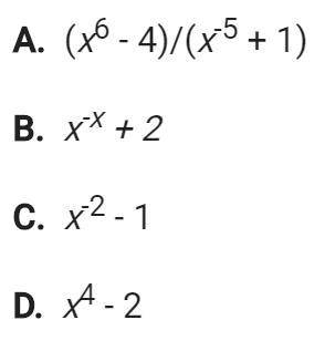 Please help!  Which of the following is a polynomial?