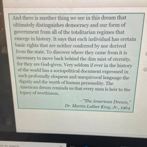 Which idea from this passage appeals to ethos? The idea that his dream is different than democracy T