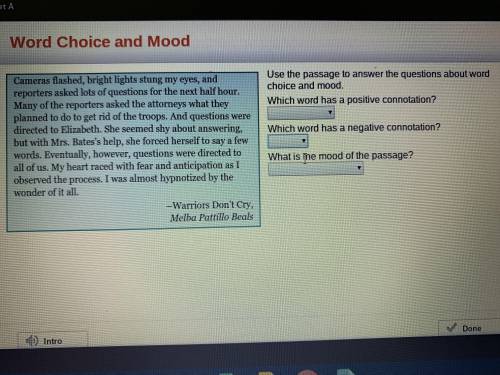 Use the passage to answer the questions about word choice and moodWhich word has positive connotatio
