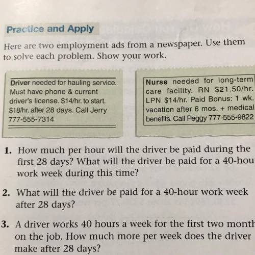 A driver works 40 hours a week for the first two months on the job. How much more per week does the