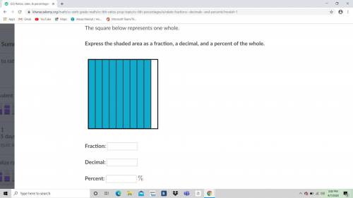 Please help,The square below represents one whole. Express the shaded area as a fraction, a decimal,