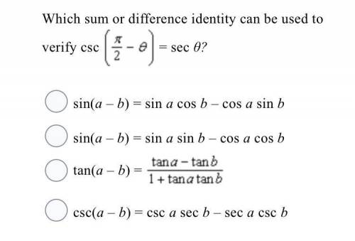 Which sum or difference identity can be used to verify.... see photo