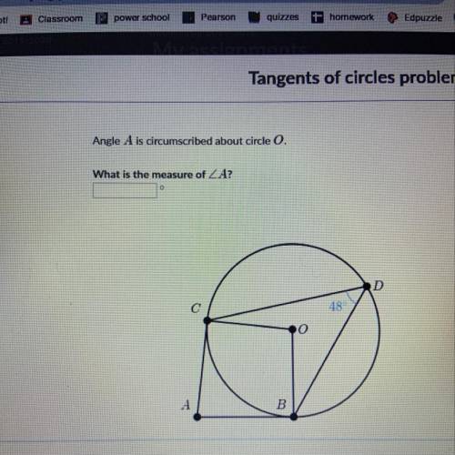 Angle A is circumscribed about circle O. What is the measure of angle A?