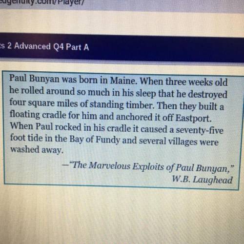 What point is the author making by using hyperbole in the selection? Paul was an enormous size, even