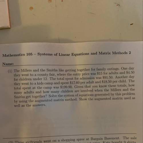Need help on this question doing systems of linear equations and matrix methods
