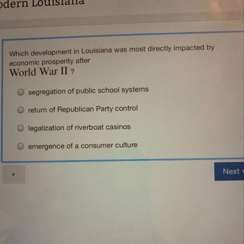 Which development in Louisiana was most directly impacted by economic prosperity after World War II
