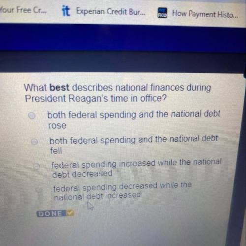 What best describes national finances during President Reagan's time in office? both federal spendin