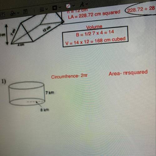 I can’t find the surface area and volume of this cylinder, can someone please help?
