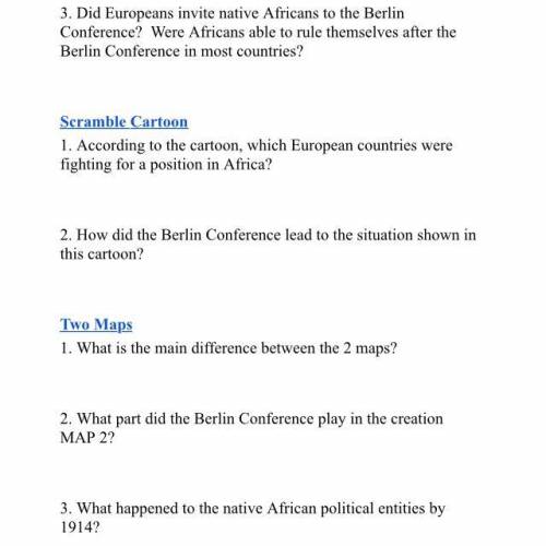 If you know any of these can you help me out, it’s about the Berlin Conference