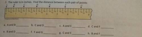 The ruler is in inches. Find the distance between each pair of points. Please help right now!!! :(