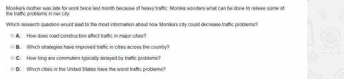 Monika's mother was late for work twice last month because of heavy traffic. Monika wonders what can