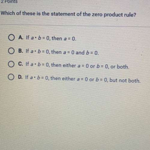 Which of these is the statement of the zero product rule ?