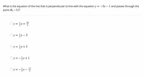 Question 6: Please help. What is the equation of the line that is perpendicular to line with the equ