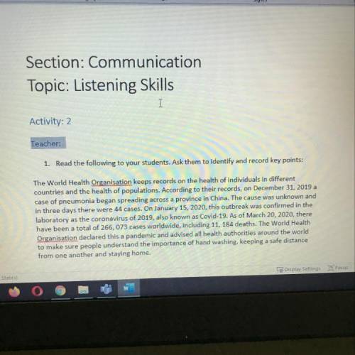 Hi ,please answer my questions about section: communication  Topic: listening skills