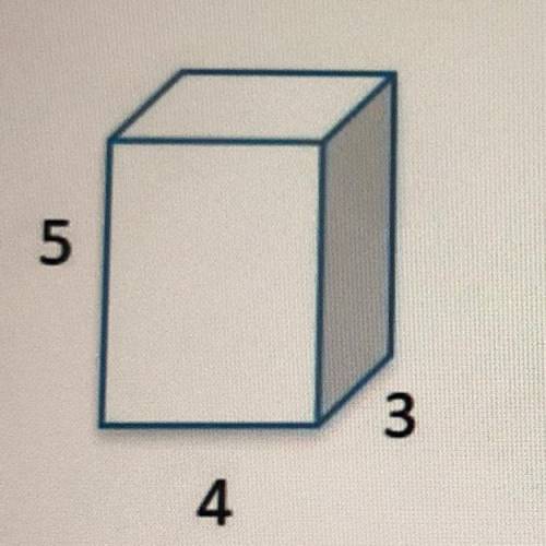 For the rectangular prism shown, answer the following questions. Write your number values in, no uni