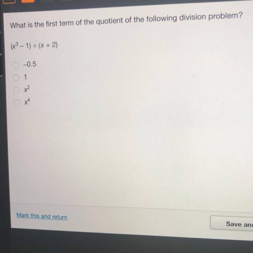 What is the first term of the quotient of the following division problem?
