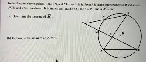 In the diagram shown points A B C D and E lie on the circle M. Point P is on the exterior of circle
