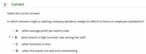 Select the correct answer. In which scenario might a catering company decide to realign its efforts