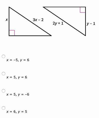 Find the values of x and y that make these triangles congruent by the HL Theorem.