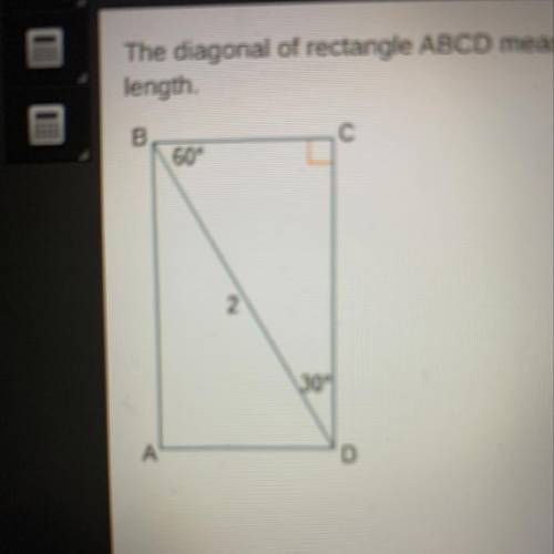 The diagonal of rectangle ABCD measures 2 inches in length What is the length of line segment AB? 1