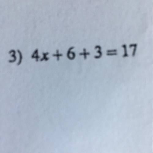 Work out 4x+6+3=17 for math