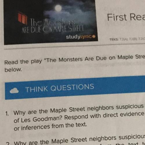 Why are the maple street neighbors suspicious of les Goodman think question
