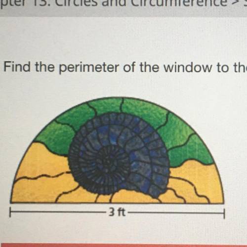 WILL MARK BRAINLIEST Find the perimeter of the window to the nearest hundredth