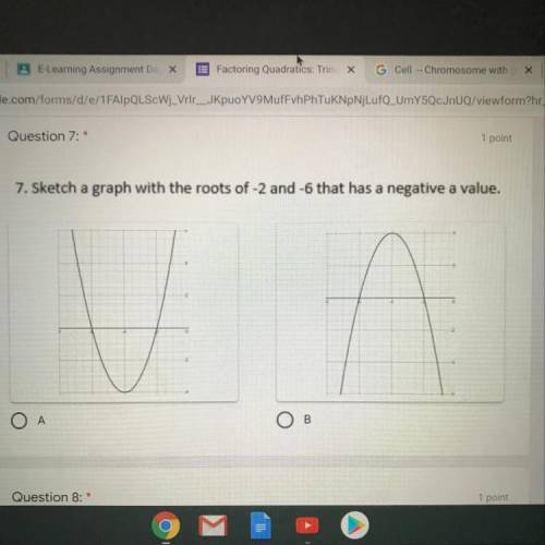 Sketch a graph with the roots of -2 and -6 that has negative a value