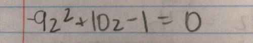 How to factor -9z^2 + 10z - 1 = 0 it’s been a while since i’ve been in school and i can’t seem to re