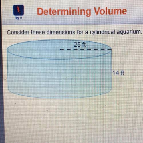 The measures have been substituted in the formula for the volume of a cylinder. V = 1252(14) Approxi